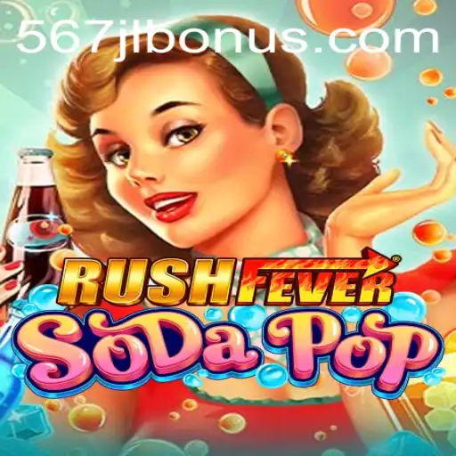 Dive into the Exciting World of RushFeverSodaPop: A Game that Energizes Fun